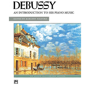 Debussy - Introduction To His Piano Works