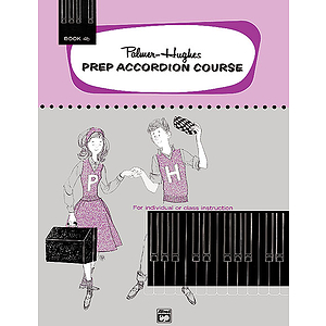Palmer-Hughes Prep Accordion Course - Book 4B