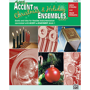 Accent on Christmas and Holiday Ensembles: Flute