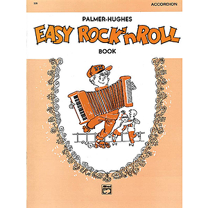 Palmer-Hughes Accordion Course - Easy Rock 'N' Roll Book
