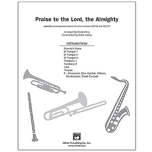 Praise To the Lord, the Almighty (Based Upon the Traditional Hymn Tune, "Lobe Den Herren") - InstruPax
