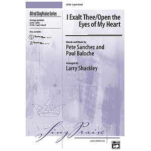 I Exalt Thee/Open the Eyes of My Heart - 2-Part Mixed