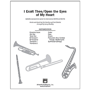 I Exalt Thee/Open the Eyes of My Heart - InstruPax