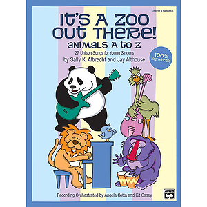 It's A Zoo Out There - Animals A To Z (27 Unison Songs for Young Singers) - CD Kit - Book & CD