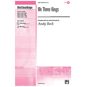 We Three Kings - SATB
