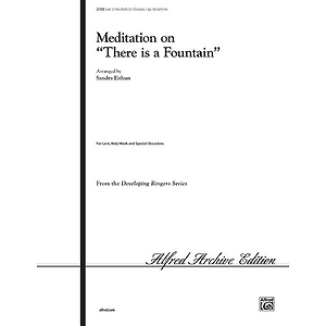 Meditation on "There Is A Fountain" - 3-5 Octaves