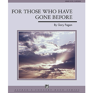 For Those Who Have Gone Before