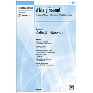 A Merry Season! A Seasonal Concert Collection for 3-Part Mixed Voices - 3-Part Mixed