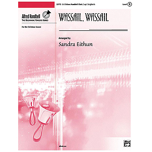 Wassail, Wassail - 2-3 Octaves