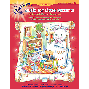 Classroom Music for Little Mozarts - Big Music Book