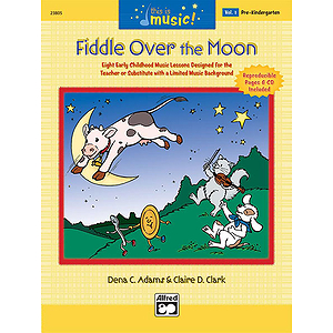 Fiddle Over the Moon (Pre-K) - Book and CD