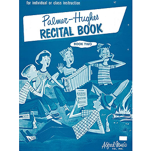 Palmer-Hughes Accordion Course Recital Books - Book 2