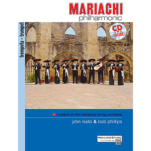 Mariachi Philharmonic: Trumpet Book & CD