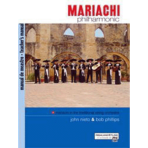 Mariachi Philharmonic: Teacher's Manual Book & CD
