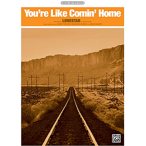 Lonestar - You're Like Comin' Home