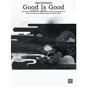 Sheryl Crow - Good Is Good