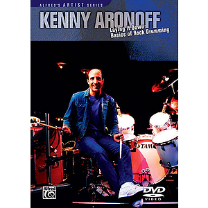 Kenny Aronoff - Laying It Down: Basics of Rock Drumming - DVD