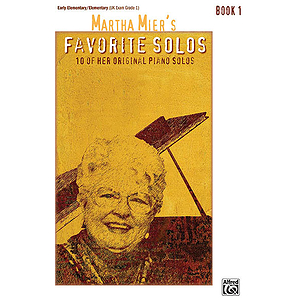 Martha Mier's Favorite Solos, Book 1