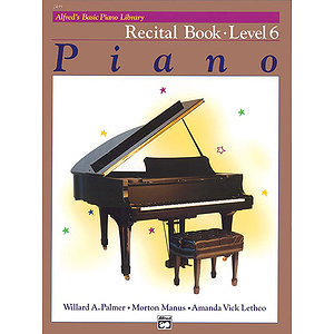 Alfred's Basic Piano Course - Recital Book Level 6
