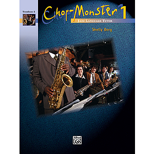 Chop-Monster: Trombone 2, Book 1