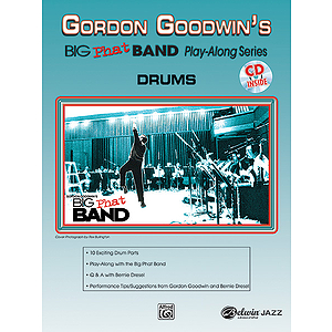 Gordon Goodwin: Big Phat Band - Drums