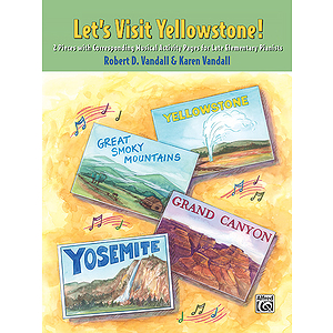 Let's Visit Yellowstone!