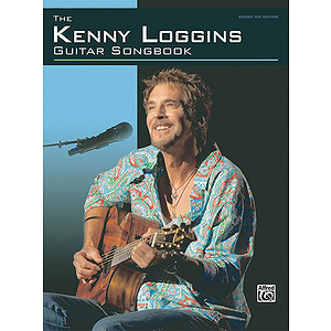 The Kenny Loggins Guitar Songbook