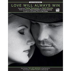 Garth Brooks, Trisha Yearwood - Love Will Always Win