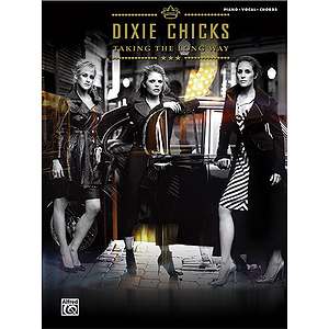 Dixie Chicks - Taking the Long Way