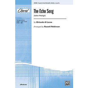 The Echo Song (Italian Madrigal)