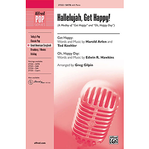 Hallelujah, Get Happy! (A Medley)
