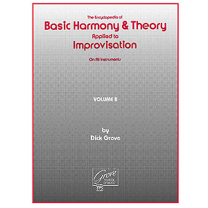 Basic Harmony and Theory Applied To Improvisation - Volume 2