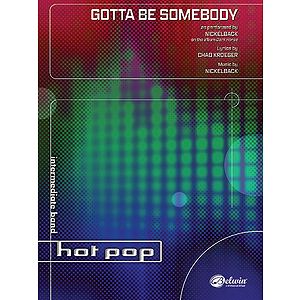 Gotta Be Somebody
