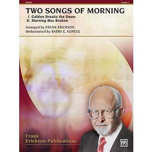 Two Songs of Morning