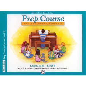 Alfred's Basic Piano Prep Course - Lesson Book Level B