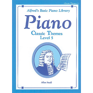 Alfred's Basic Piano Course - Classic Themes Level 5