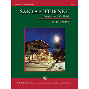 Santa's Journey (Bringing "Joy to the World")