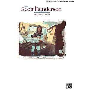 The Scott Henderson Guitar Book