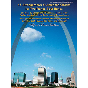 15 Arrangements of American Classics for Two Pianos, Four Hands