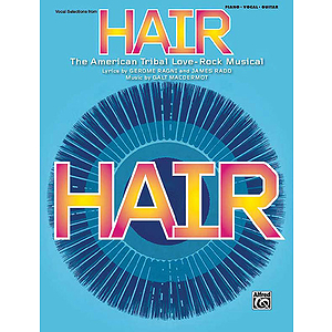 Hair: Vocal Selections (Broadway Edition)