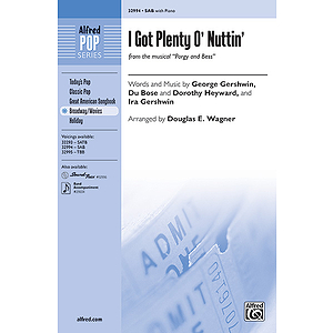 I Got Plenty o' Nuttin' (from the musical Porgy and Bess)