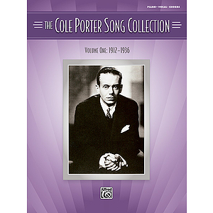 The Cole Porter Song Collection, Volume One: 1912-1936