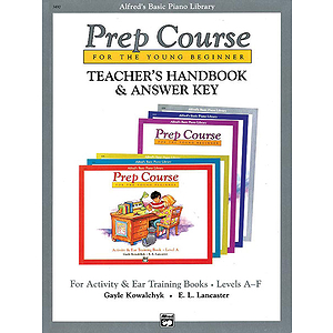 Alfred's Basic Piano Prep Course - Activity & Ear Training Book Teacher's Handbook and Answer Key, Levels A-F