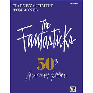 The Fantasticks: Complete Vocal Score