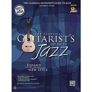 The Classical Guitarist's Guide to Jazz