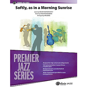 Softly, as in a Morning Sunrise