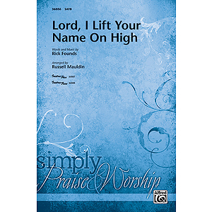 Lord, I Lift Your Name on High