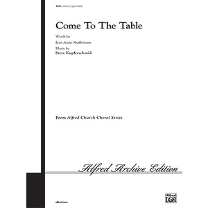 Come To the Table - 2-Part Any Combination