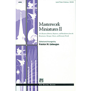 Masterwork Miniatures Ii (SATB Response Collection)