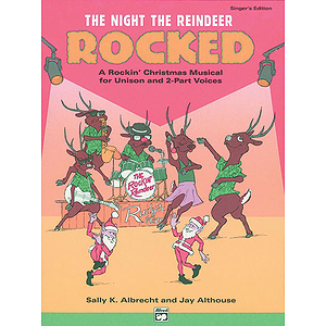 Night the Reindeer Rocked! - Performance Pack (Score/10 Singer's Editions/Listening Cassette)